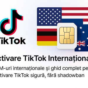 Activare Cont TikTok Internațional